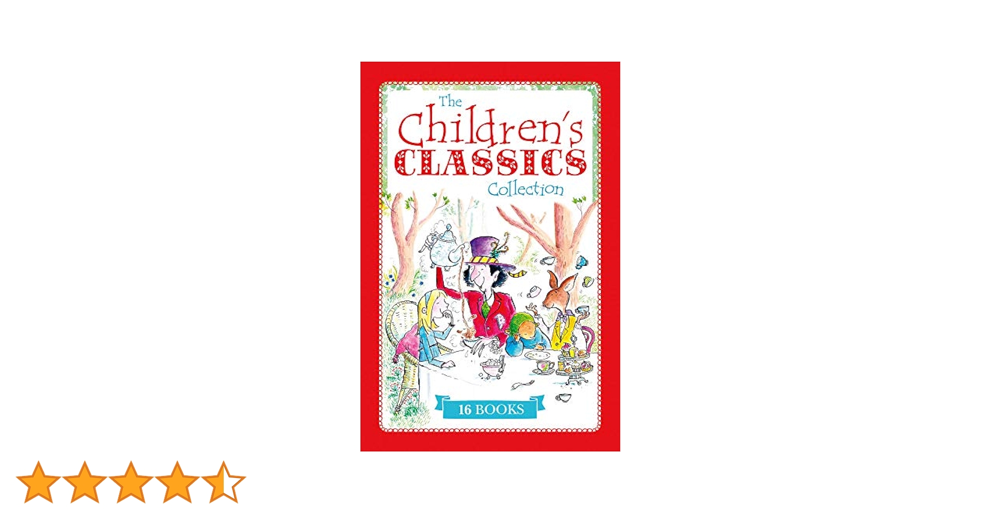The Children's Classics Collection: 16 of the Best